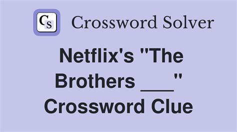 brothers crossword clue